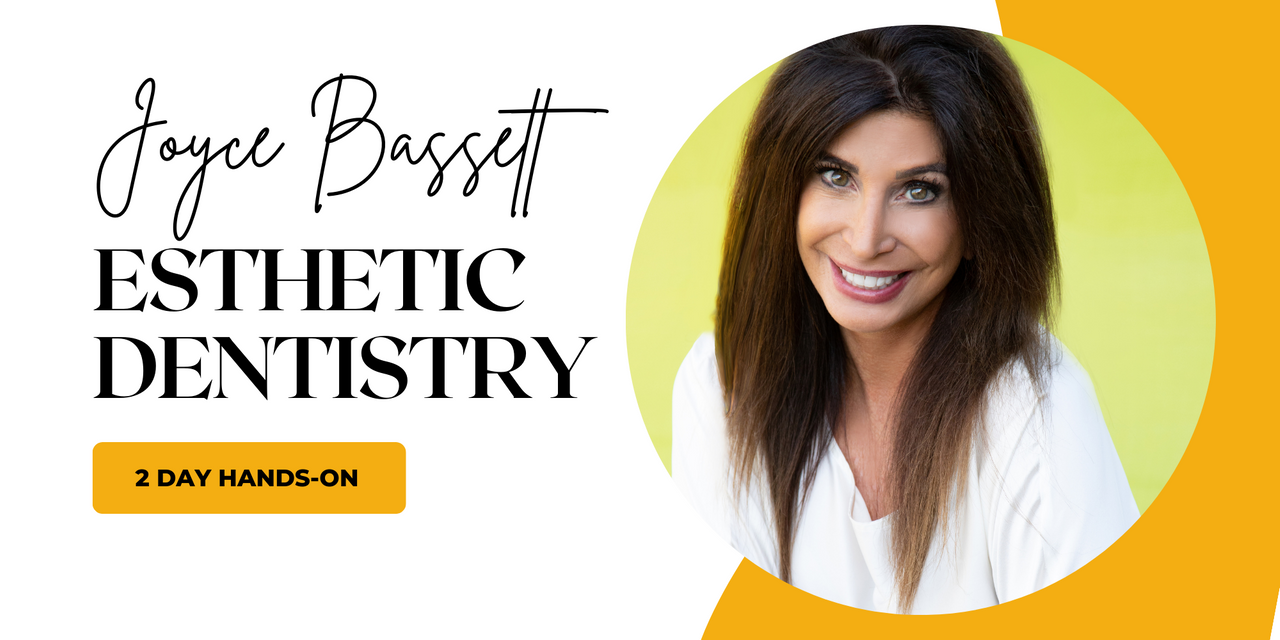 Esthetic Dentistry MasterTrack with Dr. Joyce Bassett CertifySimple